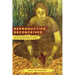 Reproduction Reconceived: Family Making and the Limits of Choice After Roe V. Wade Volume 5