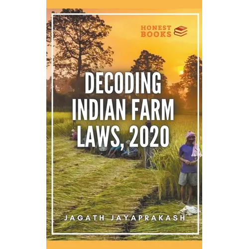 Decoding Indian Farm Laws, 2020