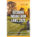 Decoding Indian Farm Laws, 2020