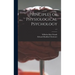 Principles of Physiological Psychology; v.1