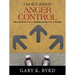 Choice-Based Anger Control: Life is About the Choices We Make and the Action We Take