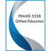 PRAXIS 5358 Gifted Education