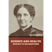 Science and Health, with Key to the Scriptures