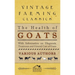 Health of Goats - With Information on Diagnosis, Treatment and General Care of Goats