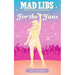 Mad Libs: For the Fans: Taylor Swift Edition