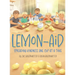 Lemon-Aid: Spreading Kindness One Cup at a Time