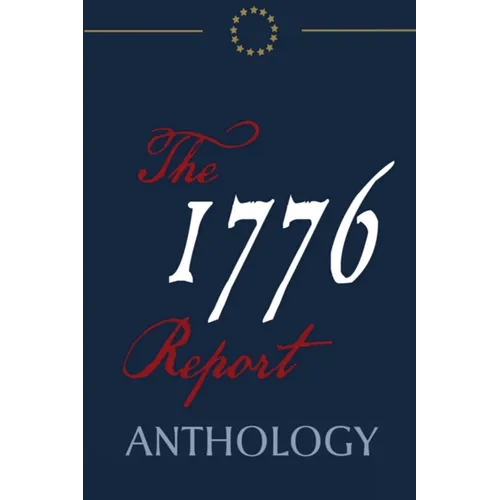 The 1776 Report Anthology