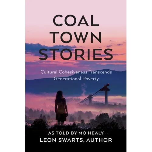 Coal Town Stories