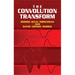 The Convolution Transform