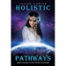 Holistic Pathways: Spirit Journey of the White Cherokee
