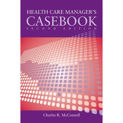Case Studies in Health Care Supervision: .