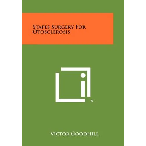 Stapes Surgery for Otosclerosis