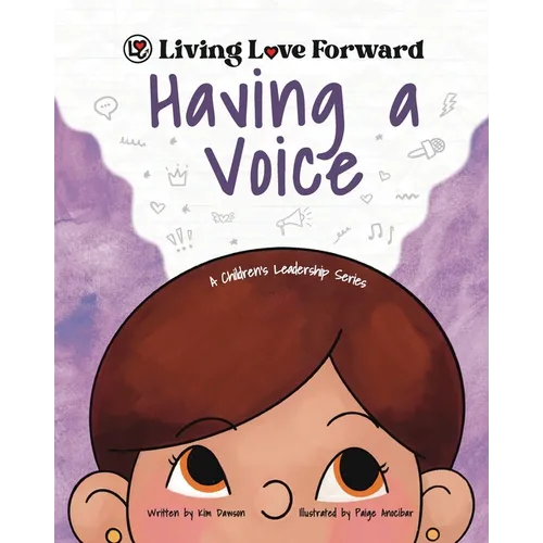 Having A Voice: A Children's Leadership Series