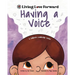 Having A Voice: A Children's Leadership Series