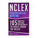 NCLEX: Perioperative Nursing: 105 Practice Questions & Rationales to EASILY Crush the NCLEX!