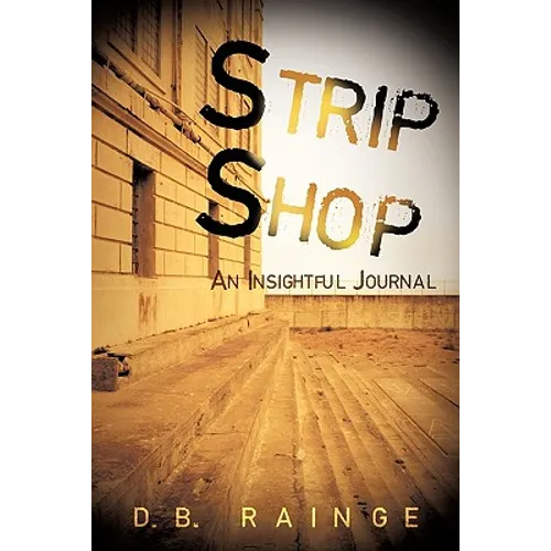 Strip Shop: An Insightful Journal