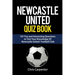 Newcastle United Quiz Book