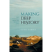Making Deep History: Zeal, Perseverance, and the Time Revolution of 1859