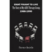 Eight Fought to Live