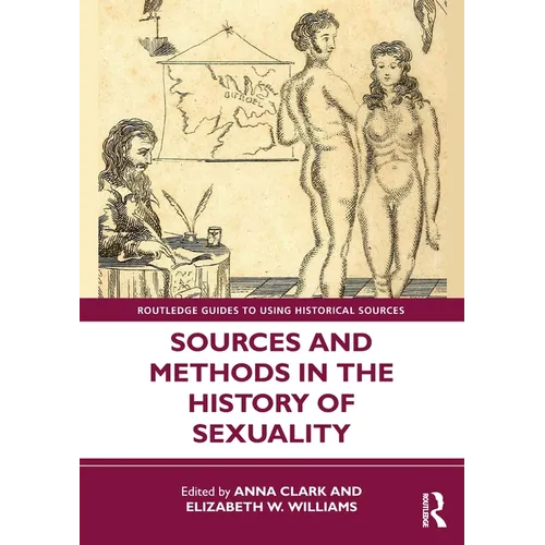 Sources and Methods in the History of Sexuality