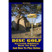 Disc Golf: How to play, and how to play better