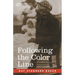 Following the Color Line: An Account of Negro Citizenship in the American Democracy