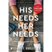 His Needs, Her Needs: Making Romantic Love Last