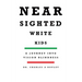 Nearsighted White Kids: A Journey Into Vision Blindness
