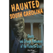 Haunted South Carolina