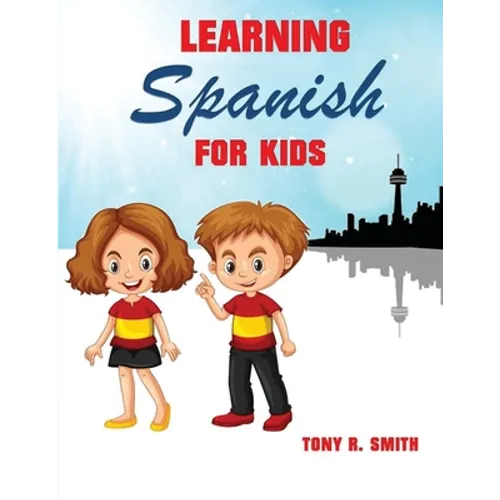 Learning Spanish for Kids: Early Language Learning System