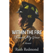 Within the Fire I Found My Voice