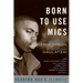 Born to Use Mics: Reading Nas's Illmatic