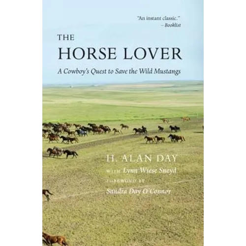 Horse Lover: A Cowboy's Quest to Save the Wild Mustangs