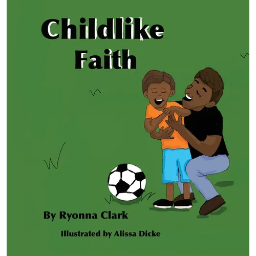Childlike Faith