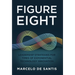 Figure Eight: Leadership Strategies for Times of Exponential Technology Innovation
