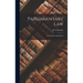 Parliamentary Law: A Text-book And Manual