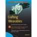Crafting Wearables: Blending Technology with Fashion
