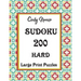 Sudoku: 200 Hard Large Print Puzzles