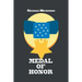 Medal of Honor: Courage of the Soldiers and Warriors at Custer's Last Stand.