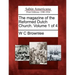 The Magazine of the Reformed Dutch Church. Volume 1 of 4