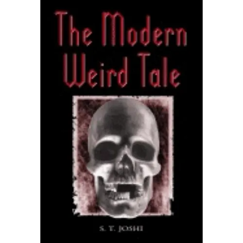 The Modern Weird Tale