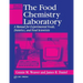 The Food Chemistry Laboratory: A Manual for Experimental Foods, Dietetics, and Food Scientists