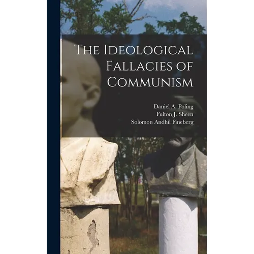 The Ideological Fallacies of Communism