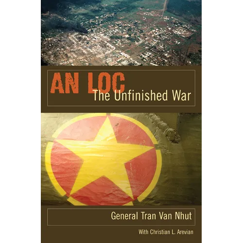 An Loc: The Unfinished War