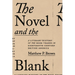 The Novel and the Blank: A Literary History of the Book Trades in Eighteenth-Century British America