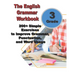 The English Grammar Workbook for Grade 3: 200+ Simple Exercises to Improve Grammar, Punctuation, and Word Usage.
