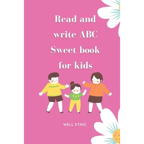 Read and write ABC: : Sweet book for kids