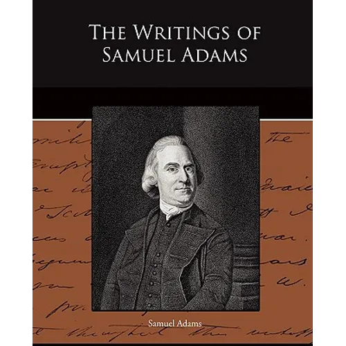 The Writings of Samuel Adams