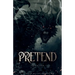 Pretend