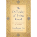Difficulty of Being Good: On the Subtle Art of Dharma